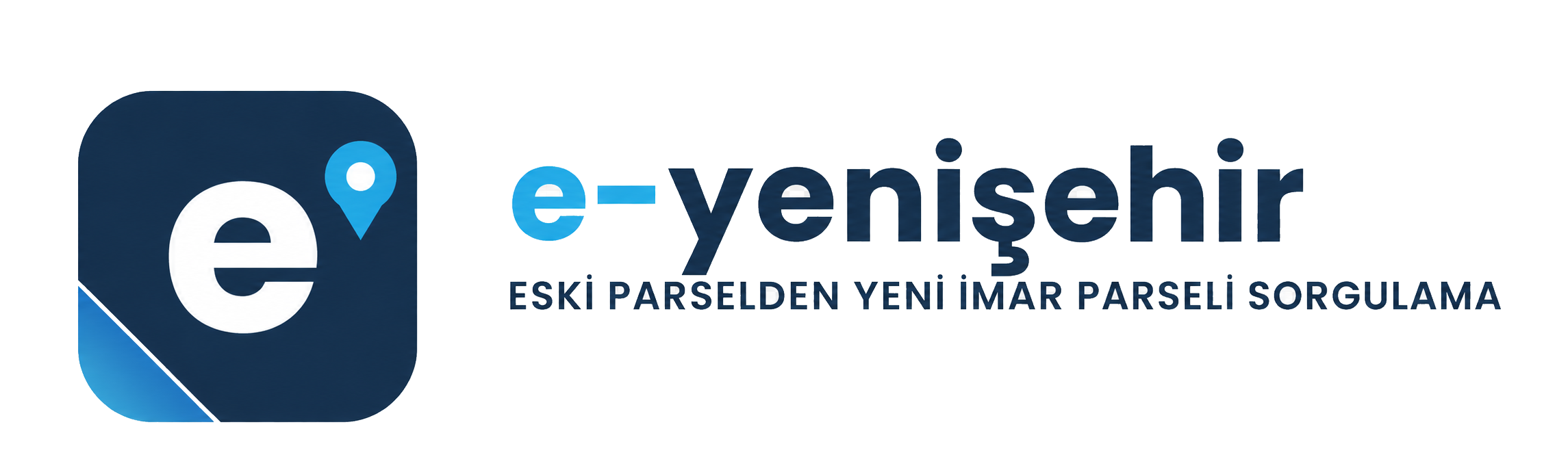 e-yenişehir — eski parselden yeni imar parseli sorgulama